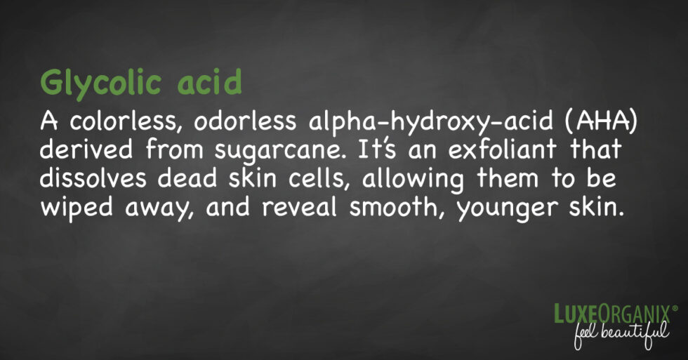 Understanding Glycolic Acid Healthy Hair & Skin Care